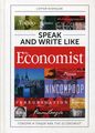 Speak and Write like The Economist. Говори та пиши як The Economist.