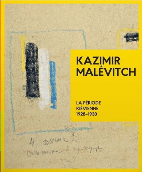 Kazimir Mal?vitch. La P?riode Ki?vienne 1928-1930. Родовід