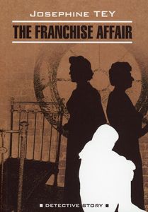 The Franchise Affair / Загадкові події у Франчесі. Читання в оригіналі. Англійська