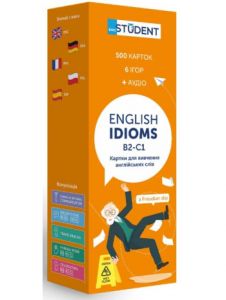 Картки для вивчення англійських слів. English Idioms / Англійські ідіоми B2 - С1 (500 флеш-карток) English Student
