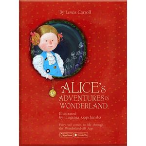 Alice's Adventures in Wonderland: f fairy novel. Lewis Carroll; illustrated by E. Gapchinska. Unisoft. Ranok