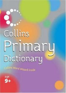 Primary Dictionaries: Primary Dictionary Age 9+