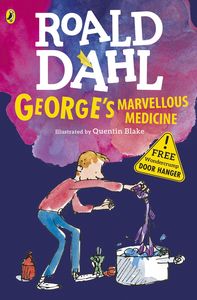 Roald Dahl: George's Marvellous Medicine