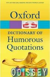 Oxford Dictionary of Humorous Quotations 4ed