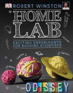 Home Lab: Exciting Experiments for Budding Scientists