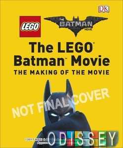 The LEGO Batman Movie: The Making of the Movie [Hardcover]