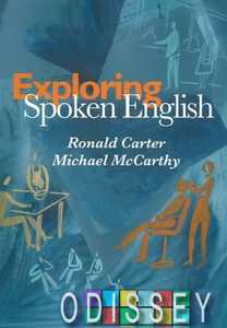 Exploring Spoken English