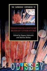 The Cambridge Companion to Twentieth-Century Russian Literature