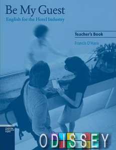 Be My Guest (English for the Hotel Industrry) TB