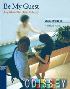 Be My Guest (English for the Hotel Industry) SB