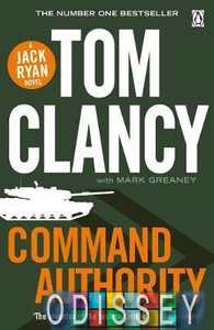 Tom Clancy Command Authority: A Jack Ryan Novel