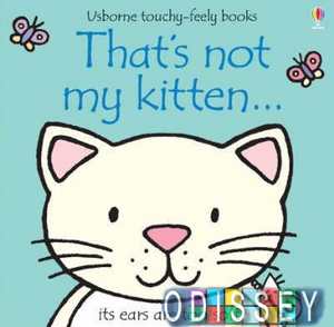 Touchy-Feely Books That's Not My Kitten
