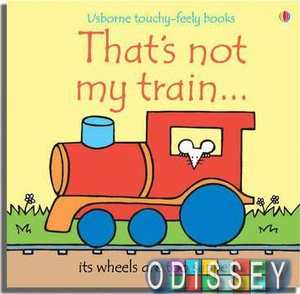 Touchy-Feely Books That's Not My Train