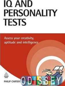 IQ and Personality Tests Assess and Improve Your Creativity, Aptitude and Intelligence
