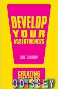 Develop Your Assertiveness