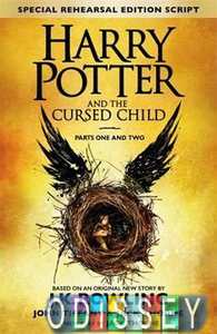 Harry Potter 8 Cursed Child, Parts 1&2 The Official Script Book of the Original West End Production