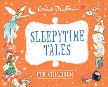 Bedtime Tales: Sleepytime Tales for Children