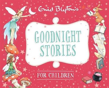 Bedtime Tales: Goodnight Stories for Children