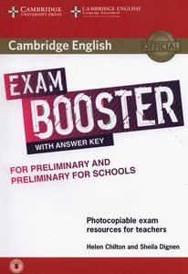 Exam Booster for Preliminary and Preliminary for Schools with Answer Key with Audio for Teachers