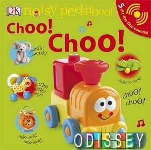 Noisy Peekaboo! Choo! Choo!