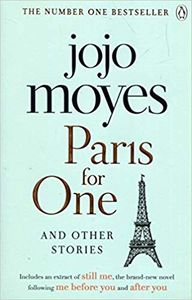 Moyes J Paris for One and Other Stories