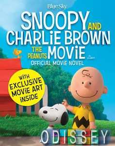 Snoopy & Charlie Brown: The Peanuts Movie Novelization