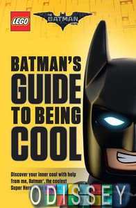 LEGO Batman Movie: Batman's Guide to Being Cool
