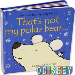 Touchy-Feely Books That's Not My Polar Bear...