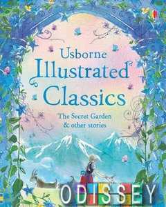 Illustrated Classics: The Secret Garden and Other Stories