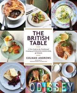 British Table,The: A New Look at the Traditional Cooking of England, Scotland, and Wales