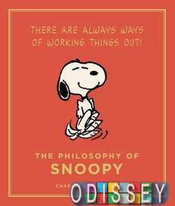 Philosophy of Snoopy,The: Peanuts Guide to Life [Hardcover]