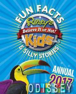 Ripley's Fun Facts and Silly Stories Activity Annual 2017
