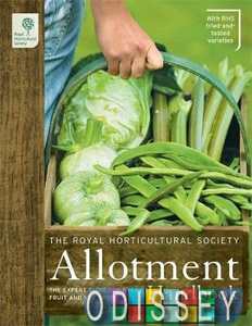 RHS Allotment Handbook: The Expert Guide for Every Fruit and Veg Grower