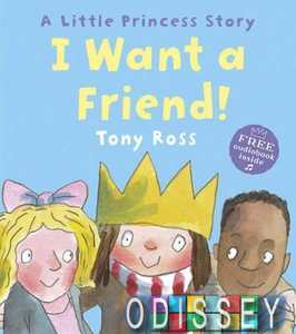 A Little Princess Story: I Want a Friend!