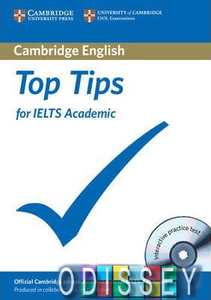 Top Tips for IELTS Academic Book with CD-ROM with full practice test and Speaking test video
