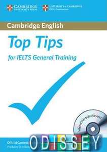 Top Tips for IELTS General Book with CD-ROM with full practice test and Speaking test video