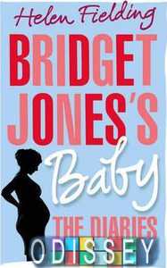 Bridget Jones's Baby: The Diaries [Hardcover]