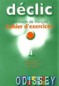 Declic 1 Cahier d`exercices + CD audio
