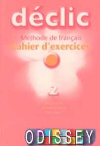 Declic 2 Cahier d`exercices + CD audio