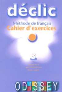 Declic 3 Cahier d`exercices + CD audio