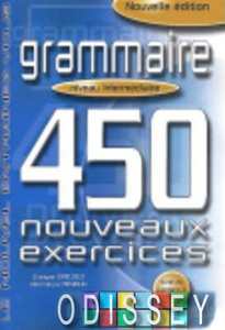450 nouveaux exerc Grammaire Interm Livre + corriges
