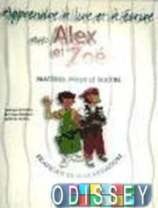 Alex et Zoe 1 Apprendre a lire et a ecrire avec Alex et Zoe fichier photocopiable