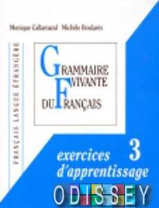 Grammaire Vivante du Franc Exercices d'apprentissage 3