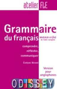 Grammaire du fran?ais A1-A2 Livre (Version Pour Anglophones)