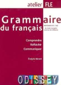 Grammaire du fran?ais A1-A2 Livre