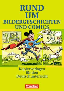 Rund um...Bildergeschichten und Comics Kopiervorlagen