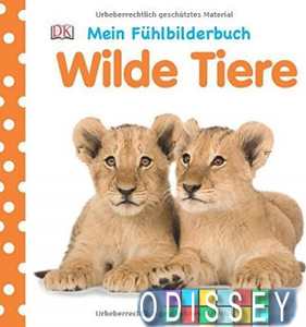 Mein F?hlbilderbuch: Wilde Tiere
