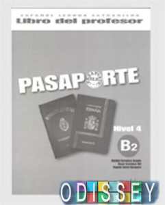 Pasaporte 4 (B2) Libro del profesor
