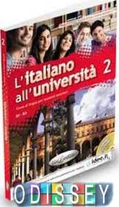 L'italiano all'universita 2 Libro di classe ed Eserciziario + CD audio