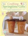 Книга: Crafting springtime gifts